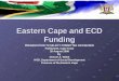 Eastern Cape and ECD Funding