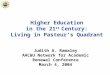 Higher Education in the 21 st  Century: Living in Pasteur’s Quadrant