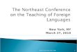 The Northeast Conference on the Teaching of Foreign Languages