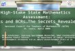 High-Stake State Mathematics  Assessment: CRs and BCRs…The Secrets Revealed