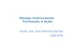 Design Instrucional:  Formação e Ação