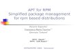 APT for RPM Simplified package management for rpm based distributions