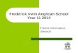 Frederick Irwin Anglican School Year 11 2014