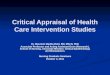 Critical Appraisal of Health Care Intervention Studies