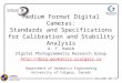 Medium Format Digital Cameras: Standards and Specifications for Calibration and Stability Analysis