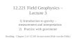 12.221 Field Geophysics – Lecture 3