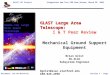 GLAST Large Area Telescope: I & T Peer Review Mechanical Ground Support Equipment Brian Grist