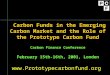 Carbon Funds in the Emerging Carbon Market and the Role of the Prototype Carbon Fund