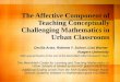 The Affective Component of Teaching Conceptually Challenging Mathematics in Urban Classrooms
