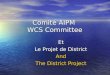 Comité AIPM  WCS Committee