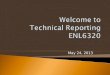 Welcome to  Technical Reporting ENL6320