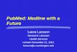 PubMed: Medline with a Future