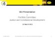 SIU Presentation  to Portfolio Committee:  Justice and Constitutional Development  31 March 2011