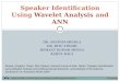 Speaker Identification Using  Wavelet Analysis  and  ANN