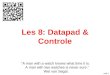 Les 8: Datapad & Controle