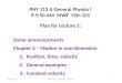 PHY 113 A General Physics I 9-9:50 AM  MWF  Olin 101 Plan for Lecture 2: Some announcements