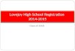 Lovejoy High School Registration  2014-2015