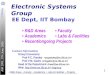 Electronic Systems Group EE Dept, IIT Bombay • R&D Areas• Faculty 