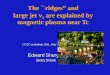 The ``ridges” and large jet v 2  are explained by magnetic plasma near Tc