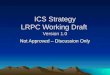 ICS Strategy LRPC Working Draft  Version 1.0