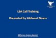 LSA Call Training Presented by Midwest Deans