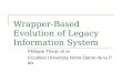 Wrapper-Based Evolution of Legacy Information System