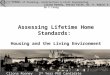 Assessing Lifetime Home Standards:  Housing and the Living Environment