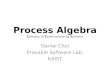 Process Algebra C alculus of  C ommunicating  S ystems