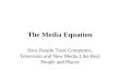 The Media Equation