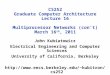 CS252 Graduate Computer Architecture Lecture 16 Multiprocessor Networks (con’t) March 16 th , 2011