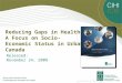 Reducing Gaps in Health: A Focus on Socio-Economic Status in Urban Canada