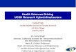 Health Sciences Driving  UCSD Research Cyberinfrastructure