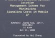 A Novel Distributed Dynamic Location Management Scheme for Minimizing Signaling Costs in Mobile IP
