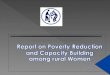 Report on Poverty Reduction and Capacity Building among rural Women