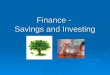 Finance -  Savings and Investing
