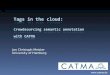 Tags in  the cloud : Crowdsourcing semantic annotation with  CATMA