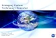 Emerging System Technology Snapshot