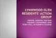 LYNNWOOD GLEN RESIDENTS’ ACTION GROUP