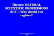 The new NATURAL SCIENTIFIC PROFESSIONS ACT – Why should you register?