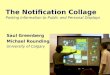 The Notification Collage Posting Information to Public and Personal Displays