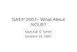 NAEP 2007– What About NCLB?