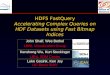 HDF5 FastQuery Accelerating Complex Queries on HDF Datasets using Fast Bitmap Indices