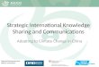 Strategic International Knowledge Sharing and Communications