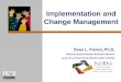 Implementation and Change Management