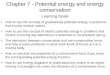 Chapter 7 - Potential energy and energy conservation