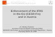 Enforcement of the IFRS  in the EU (CESR-Fin)  and in Austria