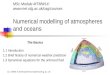 MSc Module MTMW14: met.rdg.ac.uk/cag/courses Numerical modelling of atmospheres and oceans