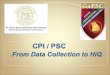 CPI / PSC  From Data Collection to HiQ