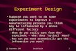 Experiment Design