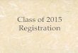 Class of 2015 Registration